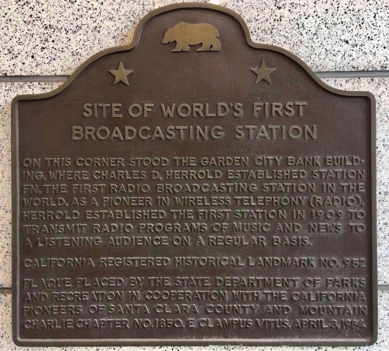 Site of World�s First Broadcasting Station Marker image. Click for full size.