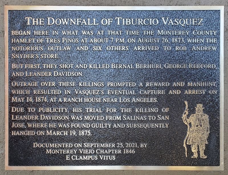 The Downfall of Tiburcio Vasquez Marker image. Click for full size.