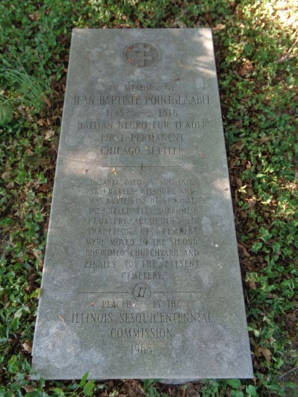 In Memory of Jean Baptiste Point duSable Marker image. Click for full size.