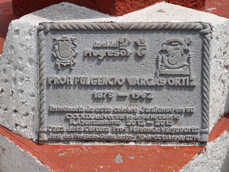 Professor Fulgencio Vargas Ortiz Marker. Click for full size. Professor Fulgencio Vargas Ortiz Marker image. Click for full size.