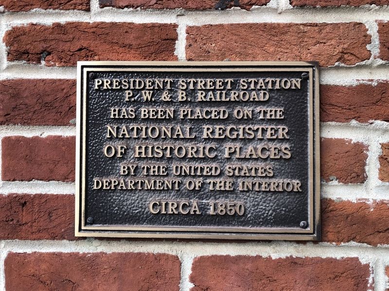 National Register of Historic Places plaque for the President Street Station image. Click for full size.