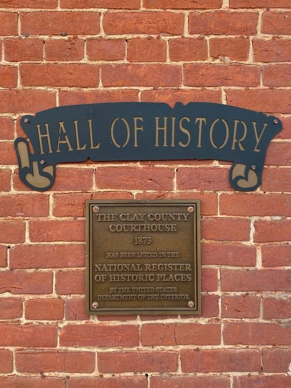 The Clay County Courthouse Marker image. Click for full size.