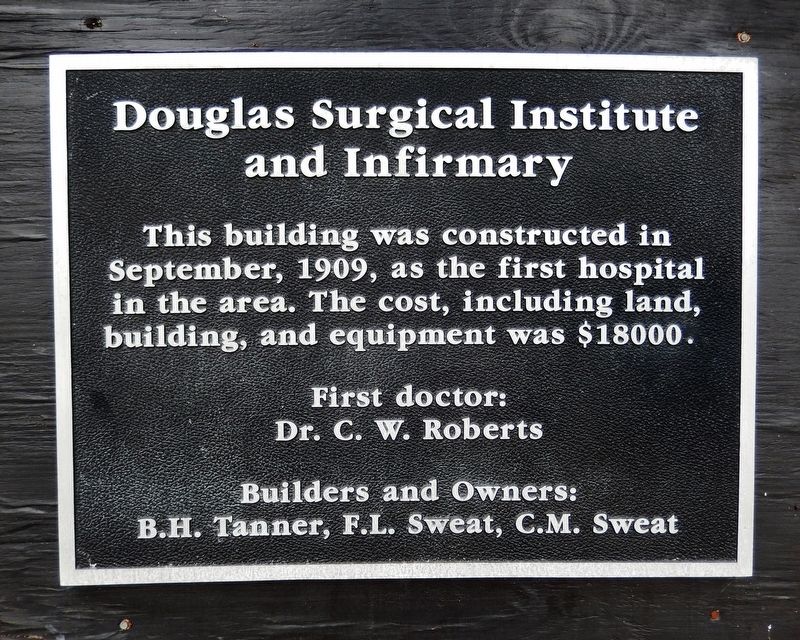 Douglas Surgical Institute and Infirmary Marker image. Click for full size.