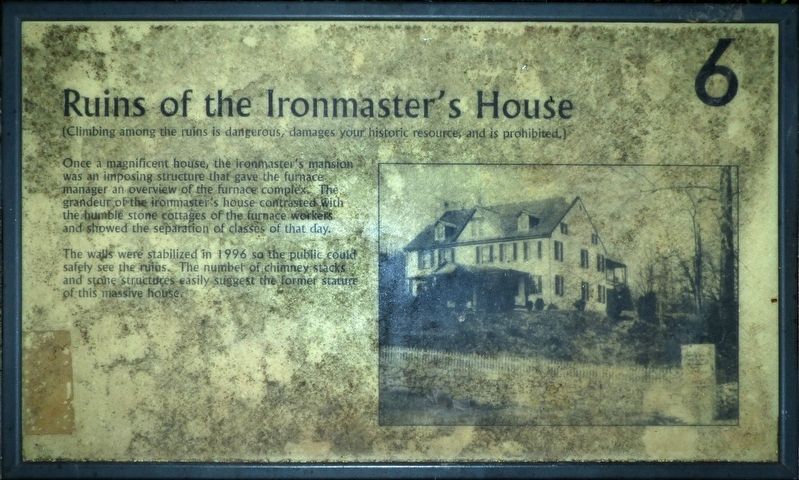Ruins of the Ironmaster’s House Marker. Click for full size. Ruins of the Ironmaster’s House Marker image. Click for full size.