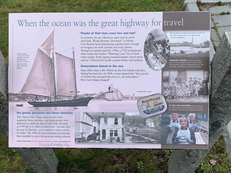 When the ocean was the great highway for travel Marker. Click for full size. When the ocean was the great highway for travel Marker image. Click for full size.