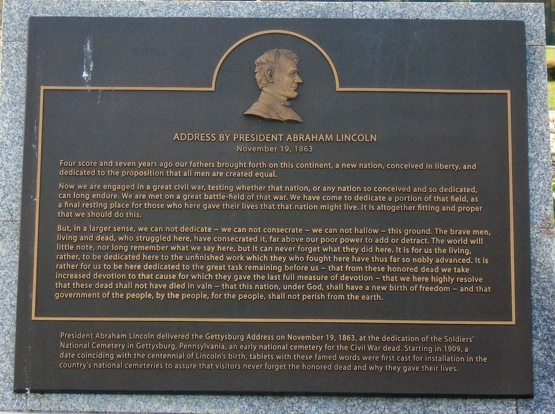 Address by President Abraham Lincoln Marker. Click for full size. Address by President Abraham Lincoln Marker image. Click for full size.