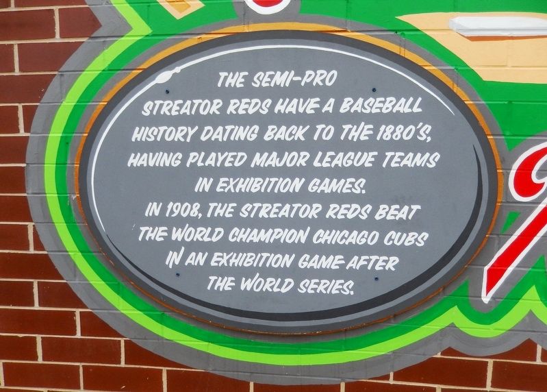 Streator Baseball Marker<br>The Streator Reds. Click for full size. Streator Baseball Marker<br>The Streator Reds image. Click for full size.