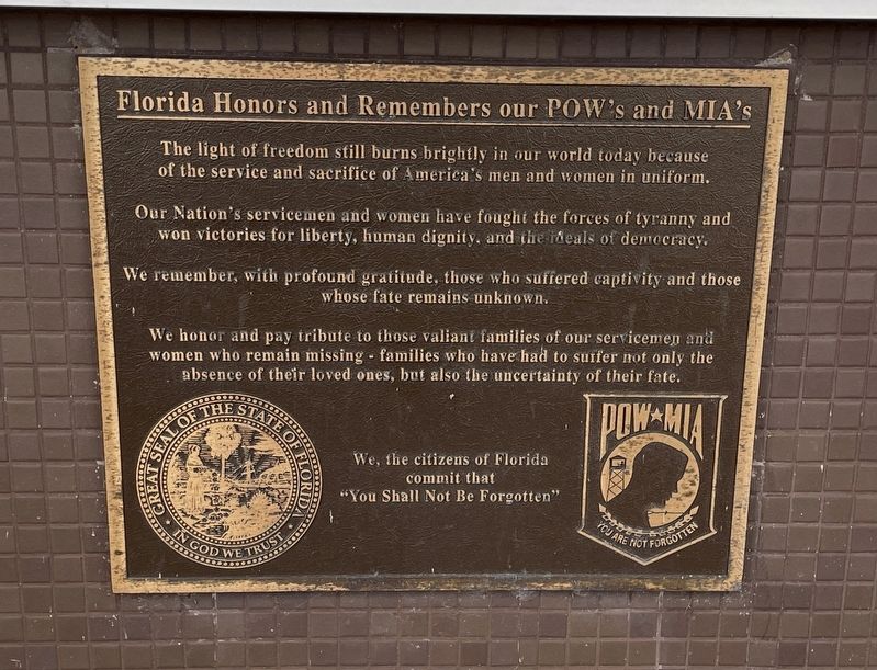 Florida Honors and Remembers our POW’s and MIA’s Marker. Click for full size. Florida Honors and Remembers our POW’s and MIA’s Marker image. Click for full size.