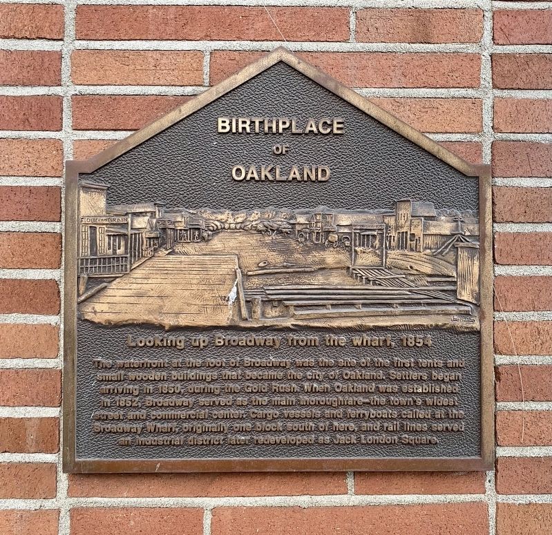 Birthplace of Oakland Marker image. Click for full size.