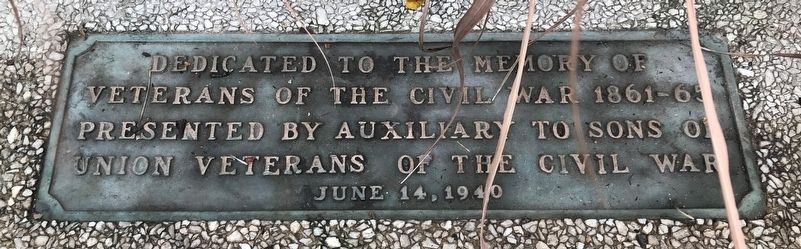 Dedicated to the Memory of Veterans of the Civil War Marker. Click for full size. Dedicated to the Memory of Veterans of the Civil War Marker image. Click for full size.