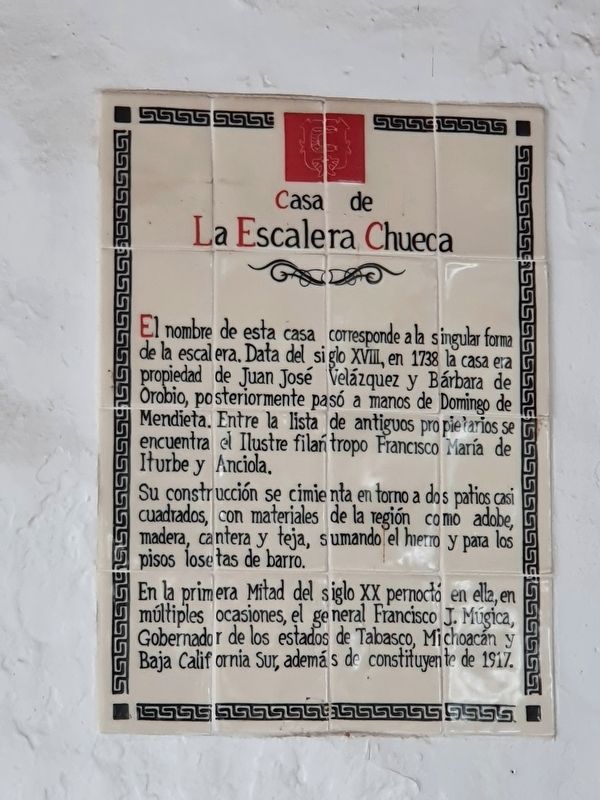 Casa de la Escalera Chueca Marker. Click for full size. Casa de la Escalera Chueca Marker image. Click for full size.