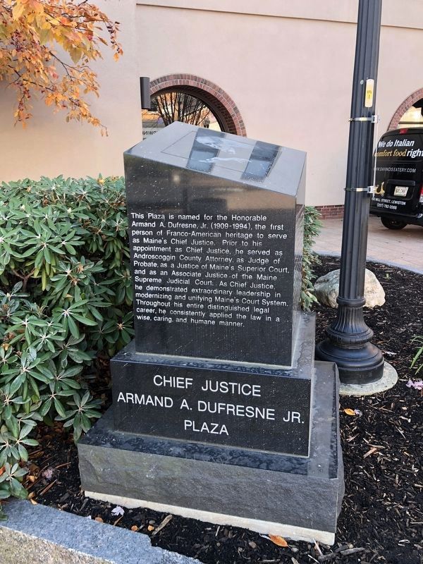 Chief Justice Armand A. Dufresne Jr. Plaza Marker [side in English] image. Click for full size.