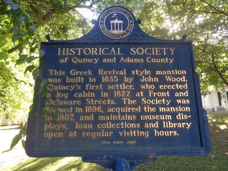 Historical Society of Quincy and Adams County Marker. Click for full size. Historical Society of Quincy and Adams County Marker image. Click for full size.