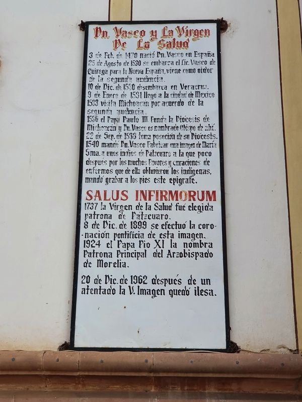 Don Vasco de Quiroga and La Virgen de la Salud Marker. Click for full size. Don Vasco de Quiroga and La Virgen de la Salud Marker image. Click for full size.
