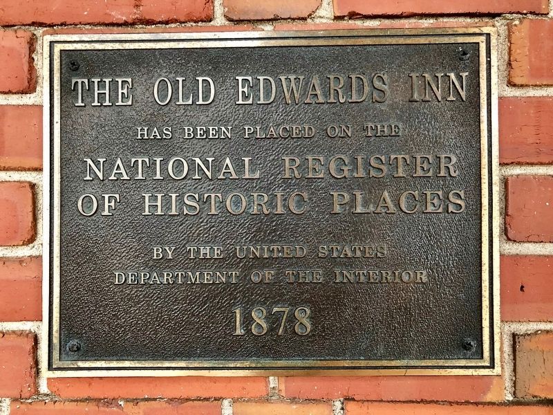 The Old Edwards Inn Marker image. Click for full size.