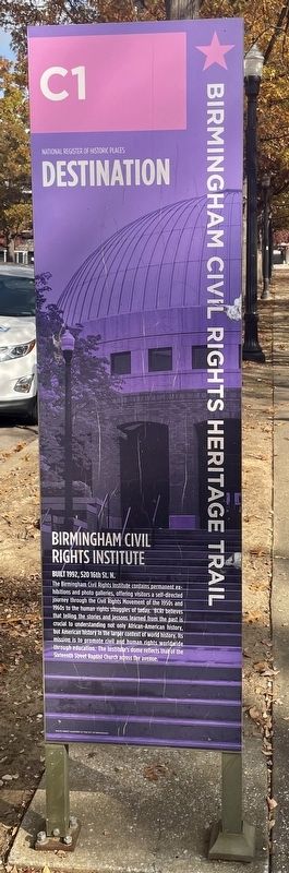 Birmingham Civil Rights Institute Marker image. Click for full size.