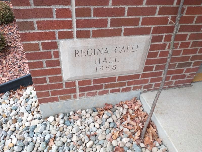 Regina Caeli Hall 1958 Cornerstone image. Click for full size.