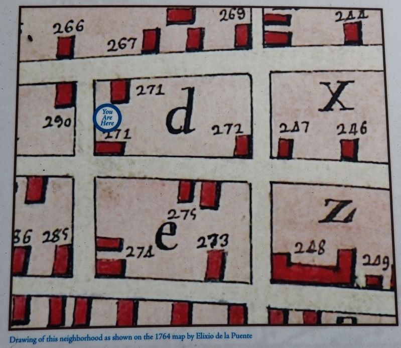 Marker detail: Drawing of this neighborhood as shown on the 1764 map by Elixio de la Puente image. Click for full size.