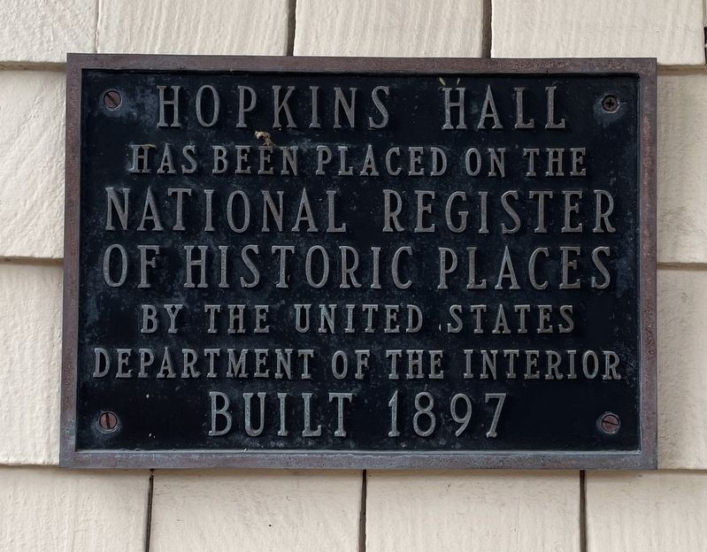 Hopkins Hall Marker. Click for full size. Hopkins Hall Marker image. Click for full size.
