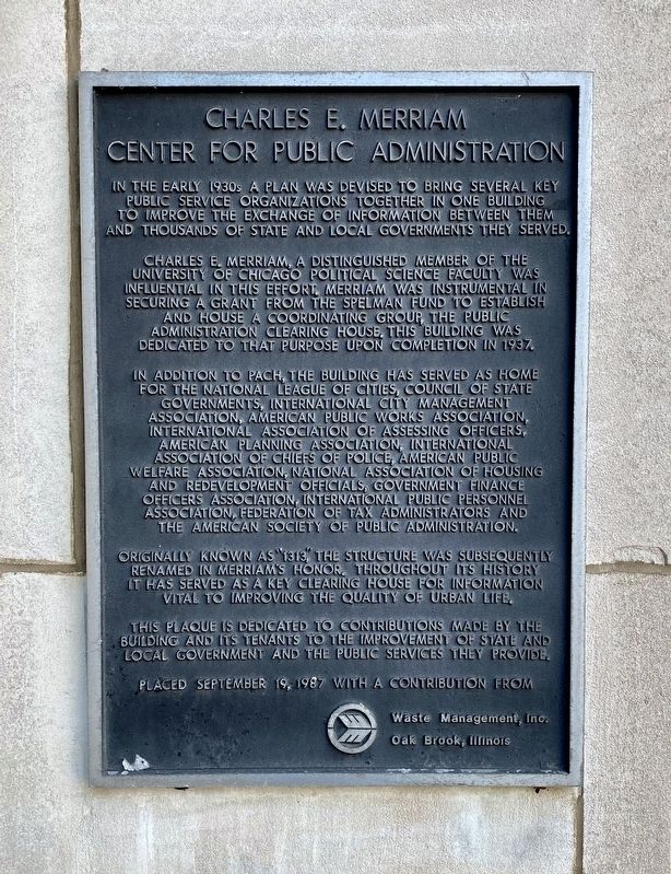 Charles E. Merriam Center for Public Administration Marker image. Click for full size.