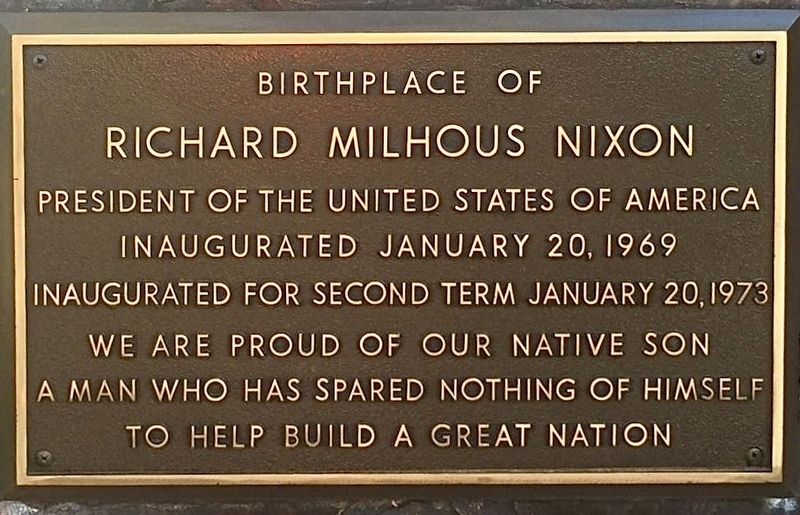 Birthplace of Richard Milhous Nixon Marker image. Click for full size.