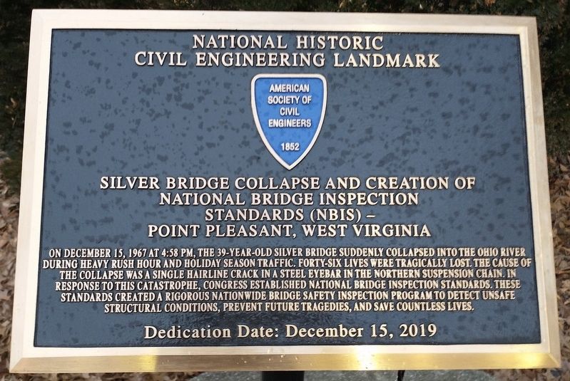 Silver Bridge Collapse and Creation of National Bridge Inspection Standards (NBIS) Marker image. Click for full size.