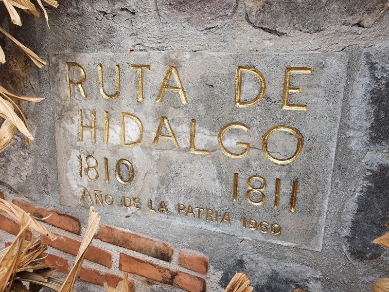 The Route of Hidalgo Marker image. Click for full size.