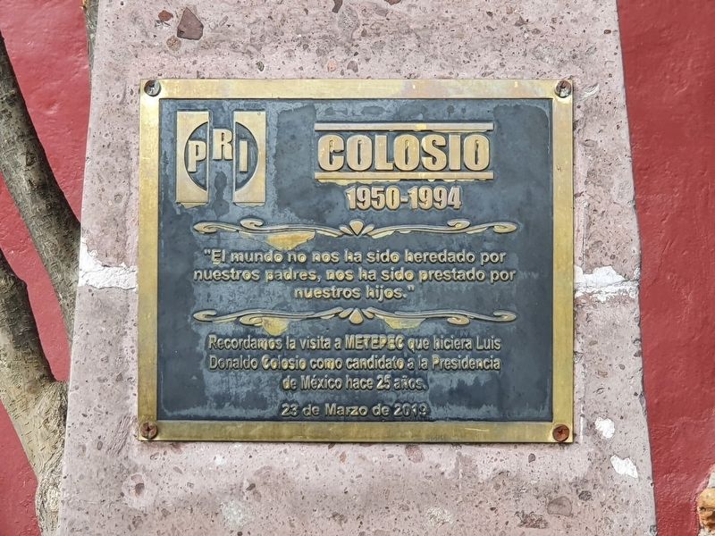Luis Donaldo Colosio in Metepec Marker image. Click for full size.