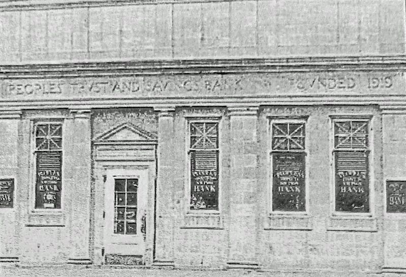 Marker detail: People’s Trust & Savings Bank, circa 1919 image. Click for full size.