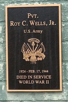 Pvt. Roy C. Wells, Jr. Marker. Click for full size. Pvt. Roy C. Wells, Jr. Marker image. Click for full size.