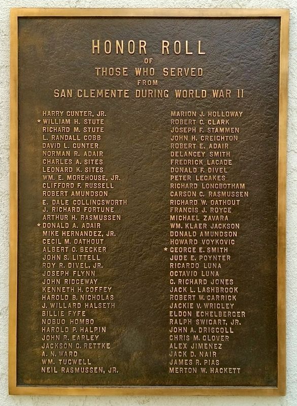 San Clemente World War II Honor Roll Memorial. Click for full size. San Clemente World War II Honor Roll Memorial image. Click for full size.
