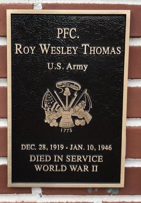 PFC. Roy Wesley Thomas Marker image. Click for full size.