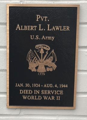 Pvt. Albert L. Lawler Marker. Click for full size. Pvt. Albert L. Lawler Marker image. Click for full size.