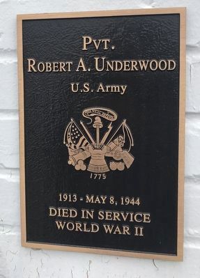 Pvt. Robert A. Underwood Marker image. Click for full size.