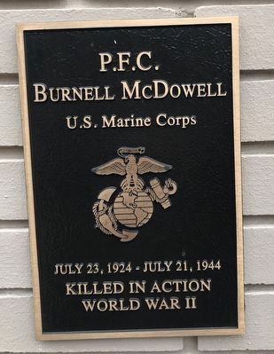 P.F.C. Burnell McDowell Marker. Click for full size. P.F.C. Burnell McDowell Marker image. Click for full size.