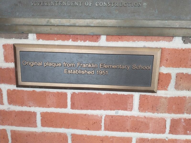 Original plaque from Franklin Elementary School Marker. Click for full size. Original plaque from Franklin Elementary School Marker image. Click for full size.