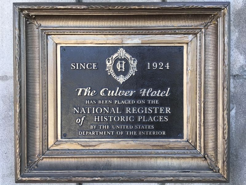 Culver Hotel Marker. Click for full size. Culver Hotel Marker image. Click for full size.