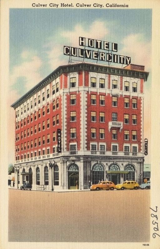 <i>Culver City Hotel, Culver City, California</i>. Click for full size. <i>Culver City Hotel, Culver City, California</i> image. Click for full size.