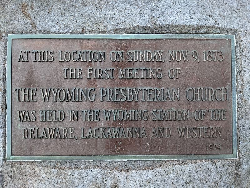 First Meeting of the Wyoming Presbyterian Church Marker image. Click for full size.