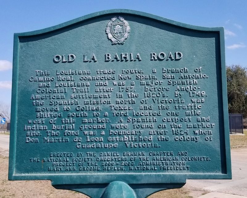Old La Bahia Road Marker image. Click for full size.