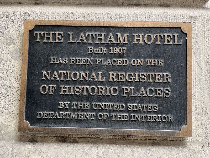 The Latham Hotel Marker image. Click for full size.