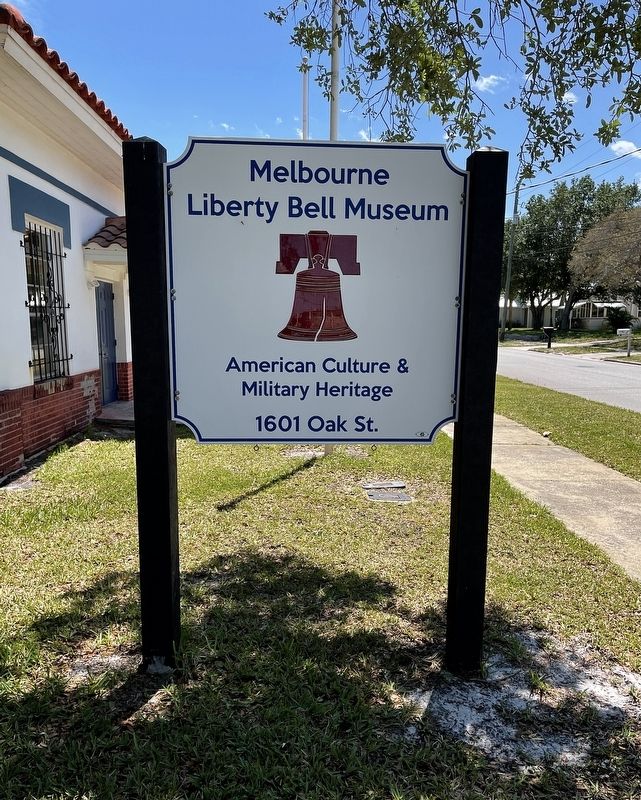Melbourne Liberty Bell Museum of American Culture & Military Heritage sign image. Click for full size.