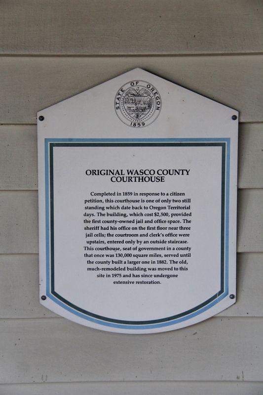 Original Wasco County Courthouse Marker image. Click for full size.