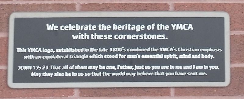 We celebrate the heritage of the YMCA with these cornerstones. Marker image. Click for full size.