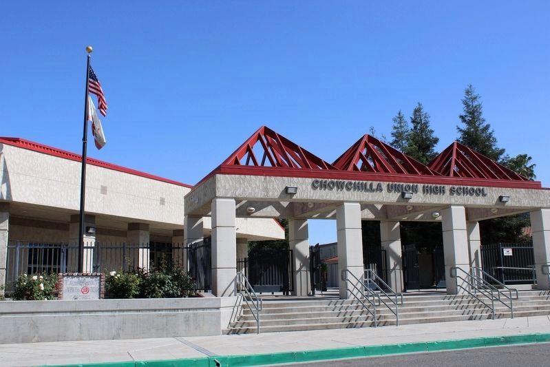 Chowchilla Union High School and Marker image. Click for full size.