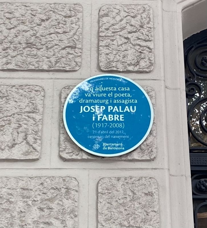 Josep Palau i Fabre Marker. Click for full size. Josep Palau i Fabre Marker image. Click for full size.