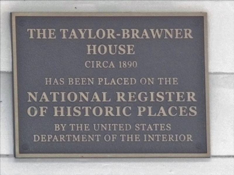 The Taylor-Brawner House Marker image. Click for full size.