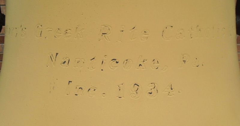 Saint Mary of the Dormition Byzantine Catholic Church Bell Inscription. Click for full size. Saint Mary of the Dormition Byzantine Catholic Church Bell Inscription image. Click for full size.