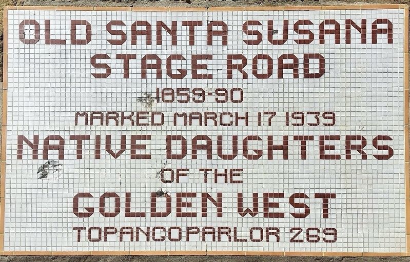 Old Santa Susana Stage Road Marker image. Click for full size.