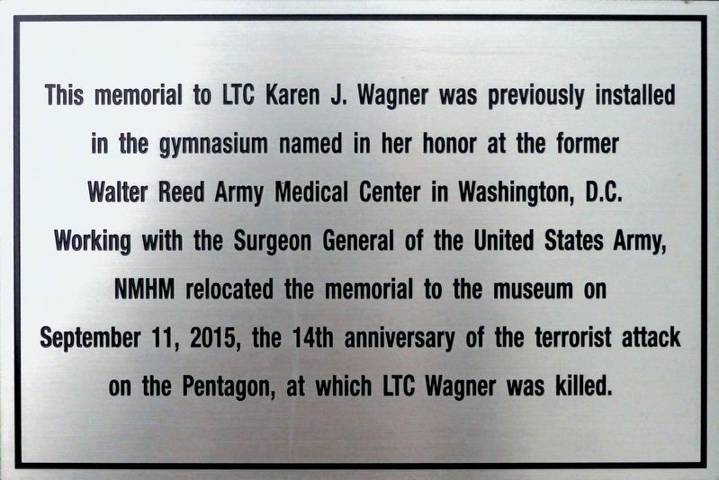 Memorial to LTC Karen J. Wagner Marker image. Click for full size.